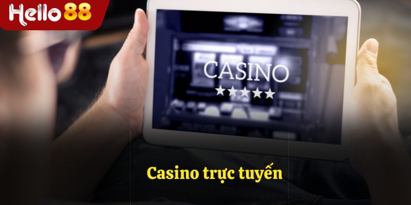 Casino trực tuyến