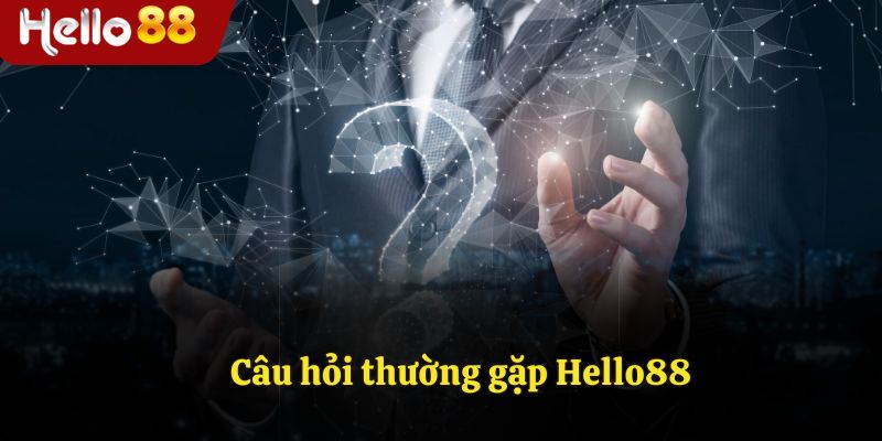 Câu hỏi thường gặp
